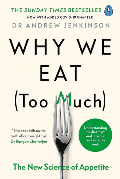 สรุปหนังสือ WHY WE EAT (Too Much)